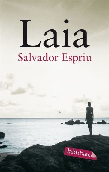 LAIA, de ESPRIU, SALVADOR | portada del libro