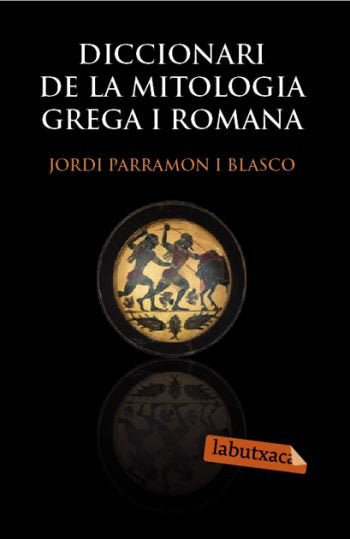 Diccionari de la mitologia grega i romana, de Parramon Blasco | portada del libro