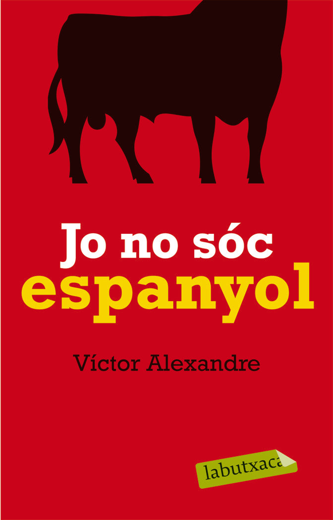 Jo no sóc espanyol, de Alexandre | portada del libro