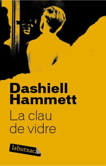 La clau de vidre, de Hammett, Dashiell | portada del libro