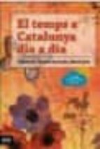 El temps a Catalunya dia a dia, de MARCEL BARRIENDOS COSTA | portada del libro