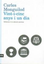 Vint-i-cinc anys i un dia, de CARLES MONGUILOD | portada del libro