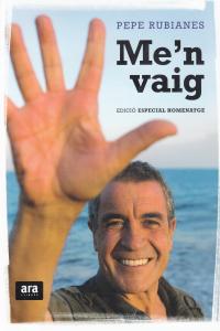 Me'n vaig - edició homenatge, de Pepe Rubianes | portada del libro