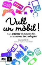 Vull un mòbil!, de LOURDES FERRIZ | portada del libro