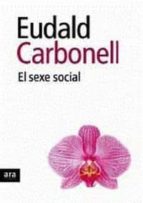 El sexe social, de Eudald Carbonell | portada del libro