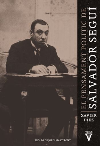 EL PENSAMENT POLITIC DE SALVADOR SEGUI, de DIEZ RODRIGUEZ | portada del libro