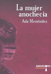 La mujer anochecía, de Menéndez | portada del libro