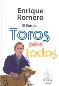 LIBRO DE TOROS PARA TODOS, EL, de Romero Fernández | portada del libro