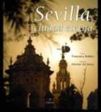 SEVILLA, CIUDAD ETERNA, de Francisco Robles | portada del libro