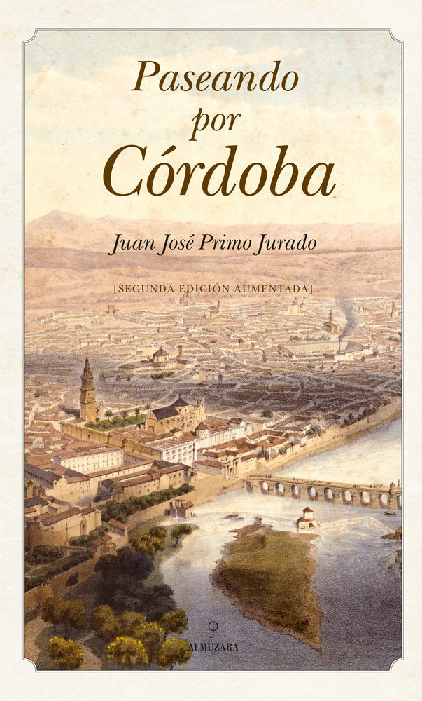 PASEANDO POR CORDOBA (N.E.), de Primo Jurado | portada del libro