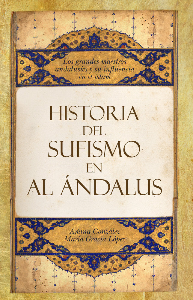 HISTORIA DEL SUFISMO EN AL-ANDALUS, de González Costa | portada del libro