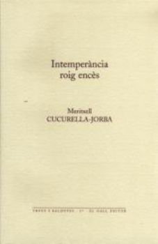 Intemper?ncia roig enc?s, de Cucurella-Jorba, Meritxell | portada del libro