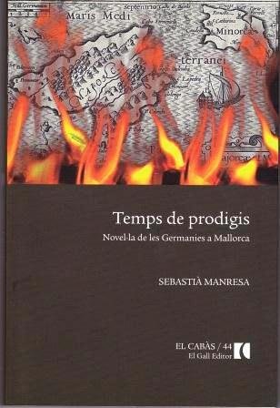 Temps de prodigis, de Manresa Tejedor, Sebasti` | portada del libro
