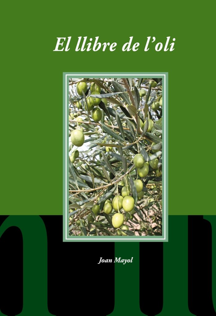 El llibre de l'oli, de Mayol Serra, Joan | portada del libro