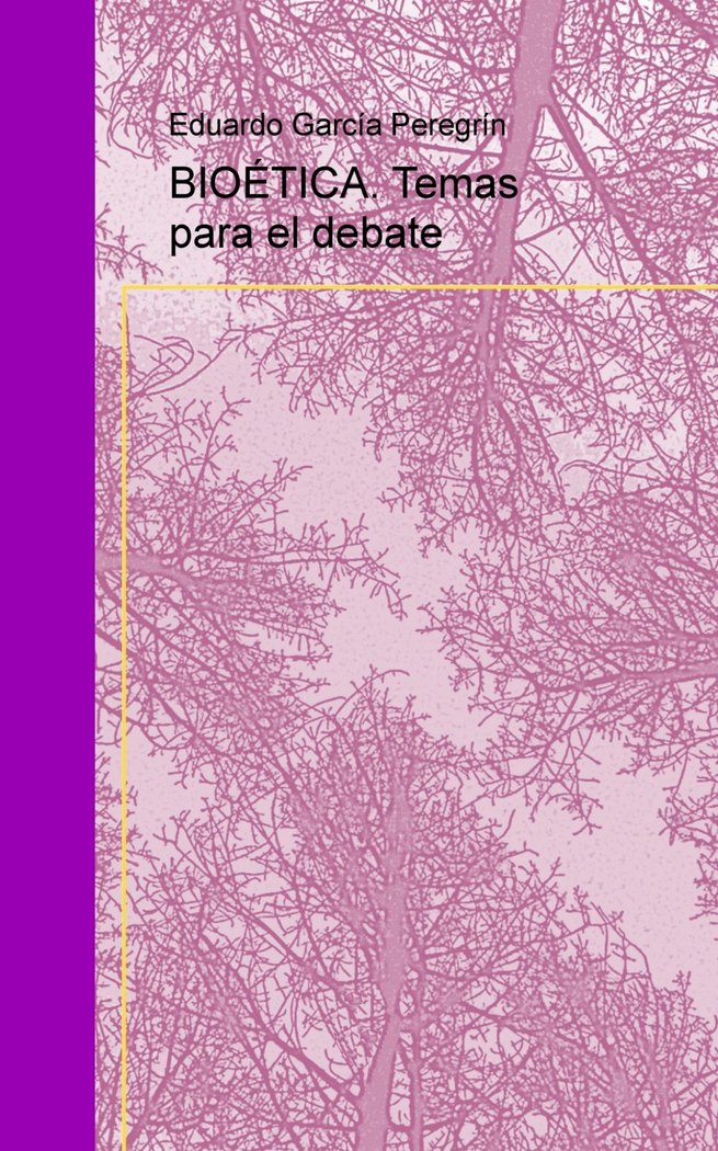 BIOÉTICA. Temas para el debate, de García Peregrín, Eduardo | portada del libro