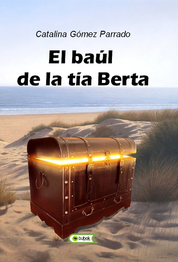 BAUL DE LA TIA BERTA, EL, de GOMEZ PARRADO, CATALINA | portada del libro