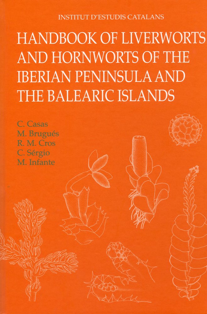 Handbook of liverworts and hornworts of the Iberian Peninsula and the Balearic Island, de Casas i Sicart | portada del libro
