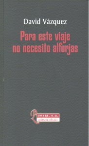 PARA ESTE VIAJE NO NECESITO ALFORJAS, de VAZQUEZ | portada del libro