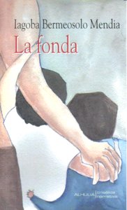 FONDA,LA, de BERMEOSOLO MENDIA | portada del libro