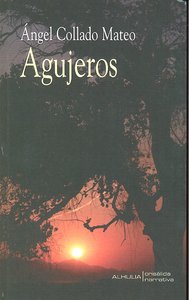 AGUJEROS, de COLLADO MATEO | portada del libro
