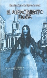RENACIMIENTO DE EVA,EL, de GARCIA HERNANDEZ | portada del libro
