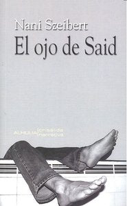 OJO DE SAID, de SZEIBERT | portada del libro