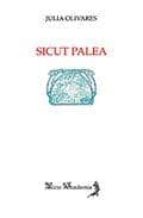 SICUT PALEA, de JULIA OLIVARES | portada del libro
