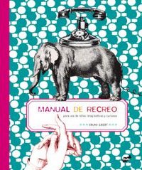 Manual de recreo, de Gibert, Bruno | portada del libro