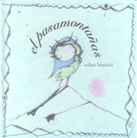 El pasamontañas, de Blondel Franceschetti, Celine | portada del libro