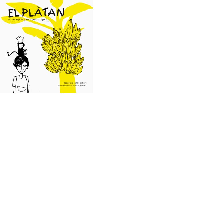 El plàtan: 10 receptes per a petits i grans, de Fischer, Jane | portada del libro