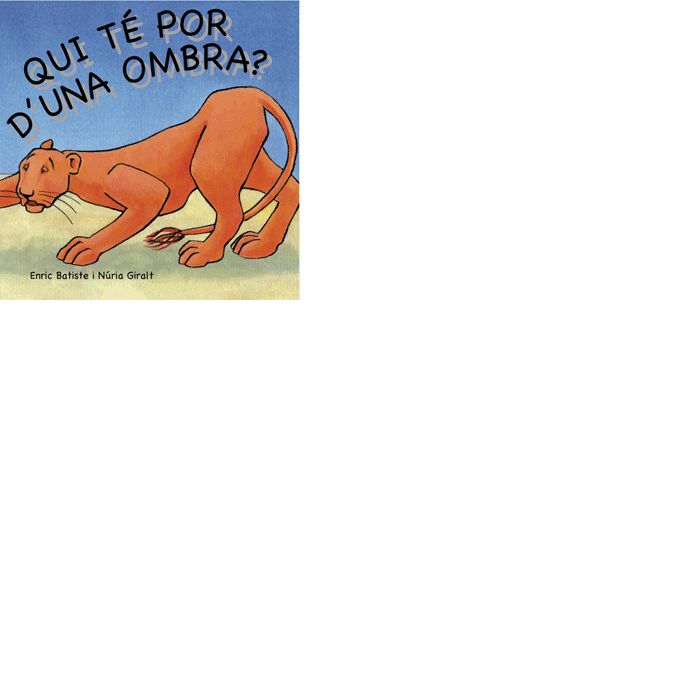 Qui té por d'una ombra, de Batiste, Enric | portada del libro
