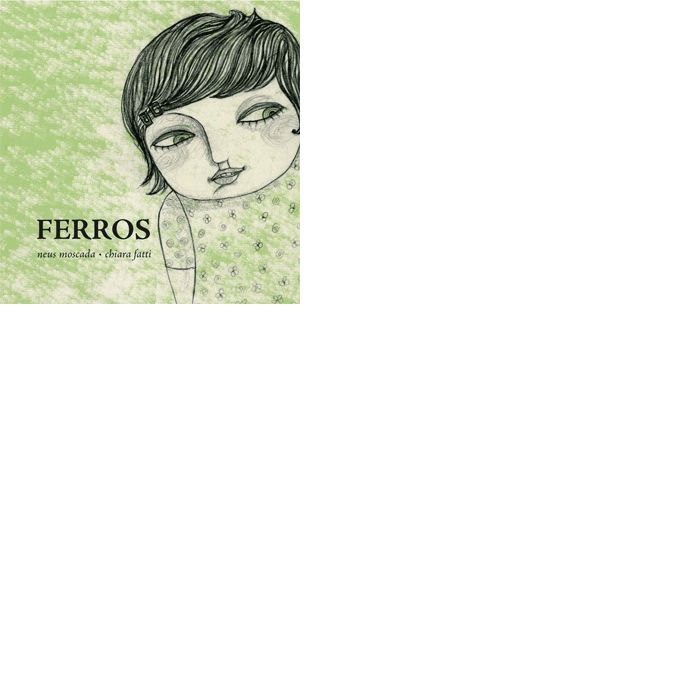 Ferros, de Moscada, Neus | portada del libro