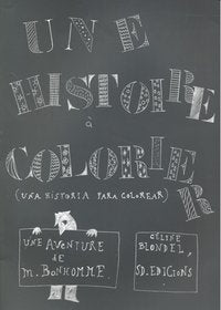 Una historia para colorear= Une histoire à colorier, de Blondel Franceschetti, Celine | portada del libro