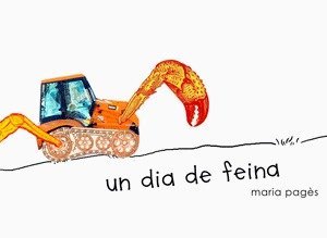Un día de feina, de Pagès, María | portada del libro