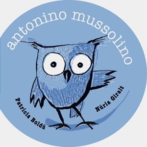 Antonino Mussolino, de Boldú Ibars, Patricia | portada del libro
