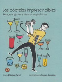 Los cócteles imprescindibles, de Carol,Marius | portada del libro