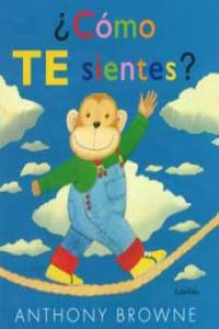 ¿Cómo te sientes?, de Browne, Anthony | portada del libro