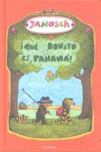 ¡Qué bonito es Panamá!, de Janosch | portada del libro