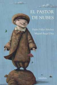 El pastor de nubes, de Ángel, Miguel | portada del libro