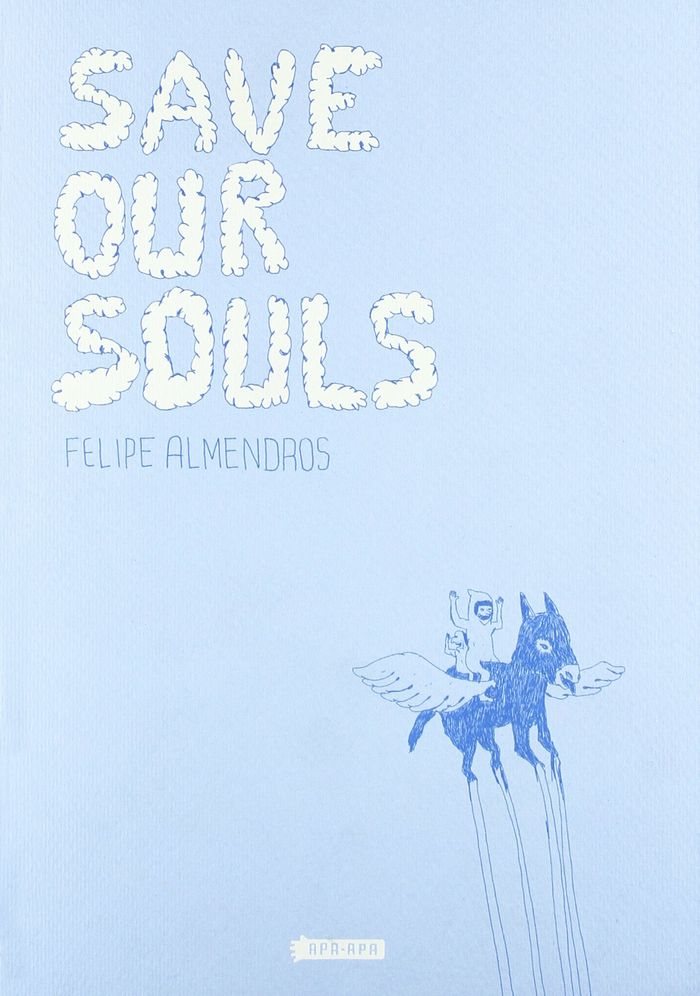 SAVE OUR SOULS, de ALMENDROS,FELIPE | portada del libro