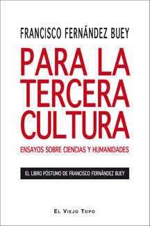 Para la Tercera Cultura, de Fernández Buey, Francisco | portada del libro