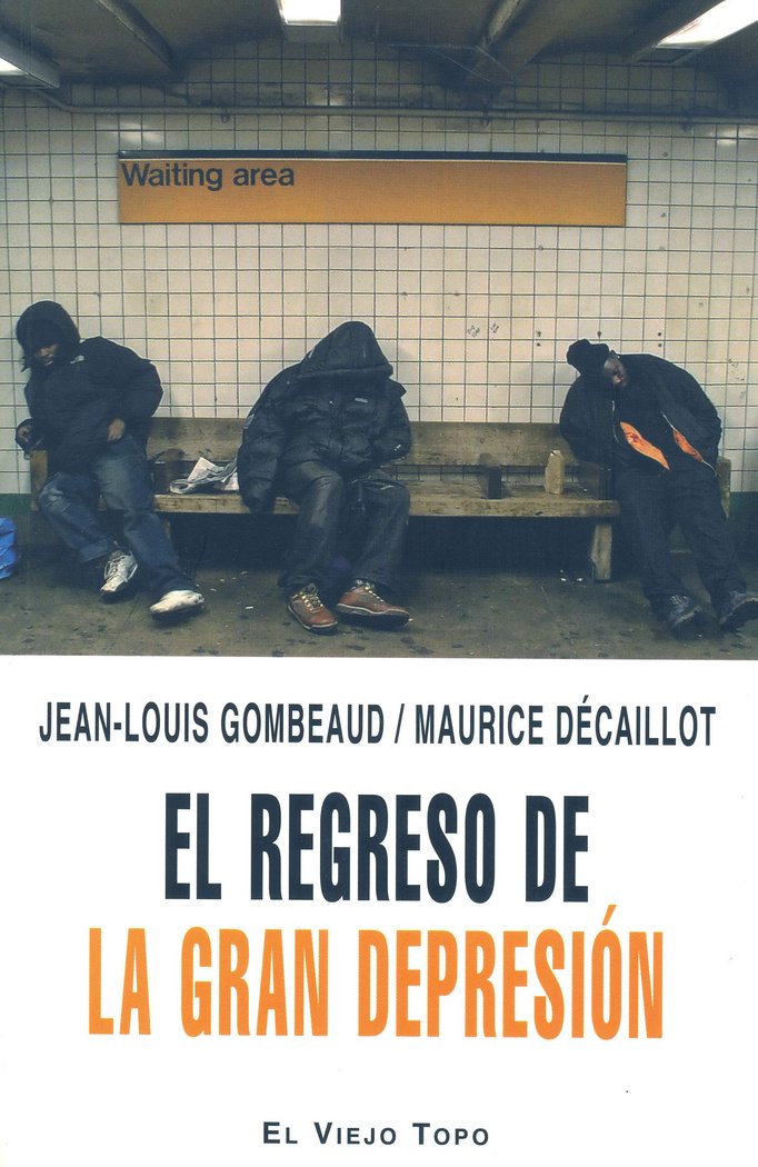 El regreso de la gran depresión, de Gombeaud, Jean-Louis | portada del libro