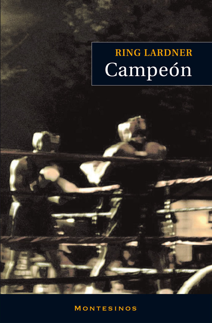 Campeón, de Lardner, Ring | portada del libro