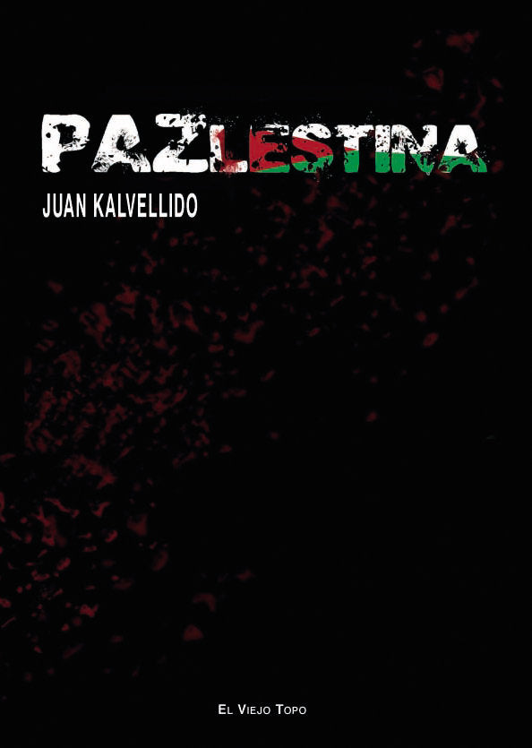 Pazlestina, de Kalvellido, Juan | portada del libro