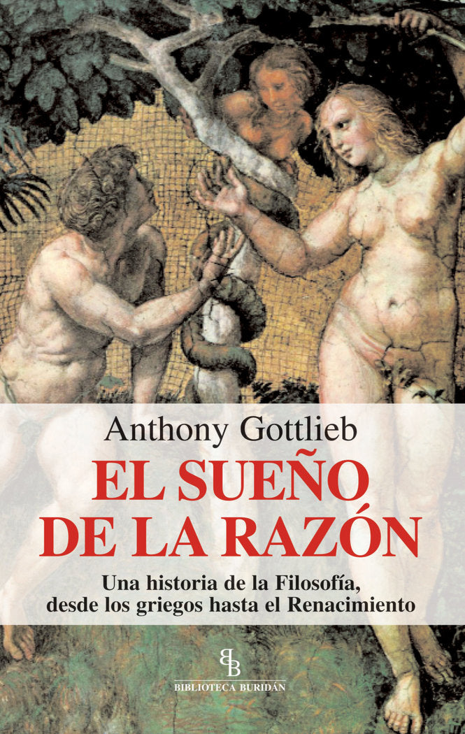 El sueño de la razón, de Gottlieb, Anthony | portada del libro