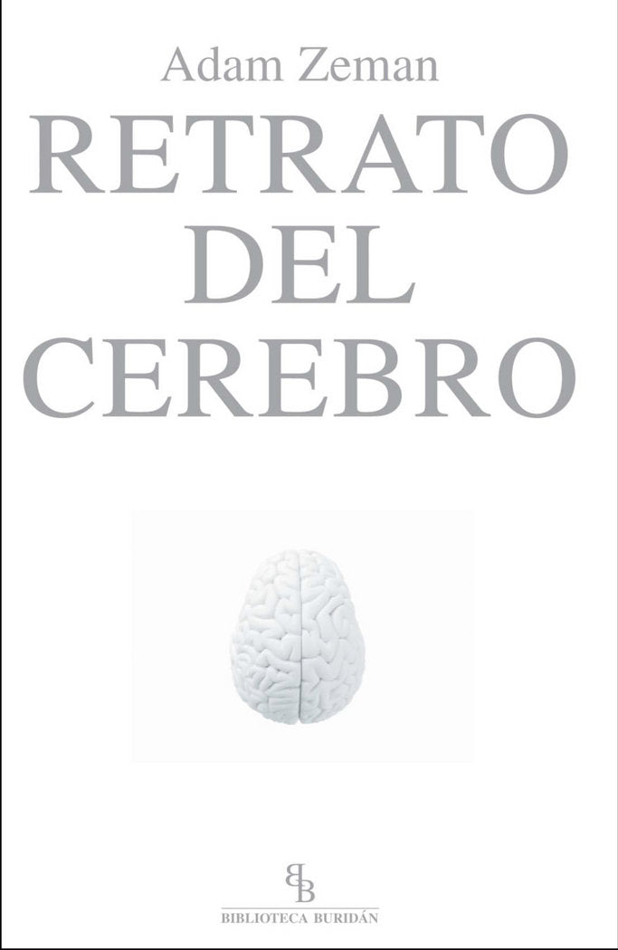 Retrato del cerebro, de Zeman, Adam | portada del libro