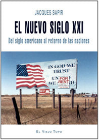 El nuevo siglo XXI, de Sapir, Jacques | portada del libro