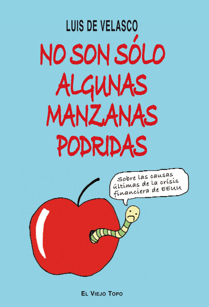 No son sólo algunas manzanas podridas, de de Velasco, Luis | portada del libro