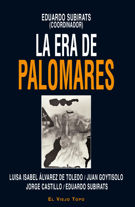 La era de Palomares, de Subirats, Eduardo | portada del libro