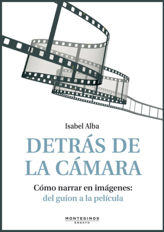Detrás de la cámara, de Alba, Isabel | portada del libro